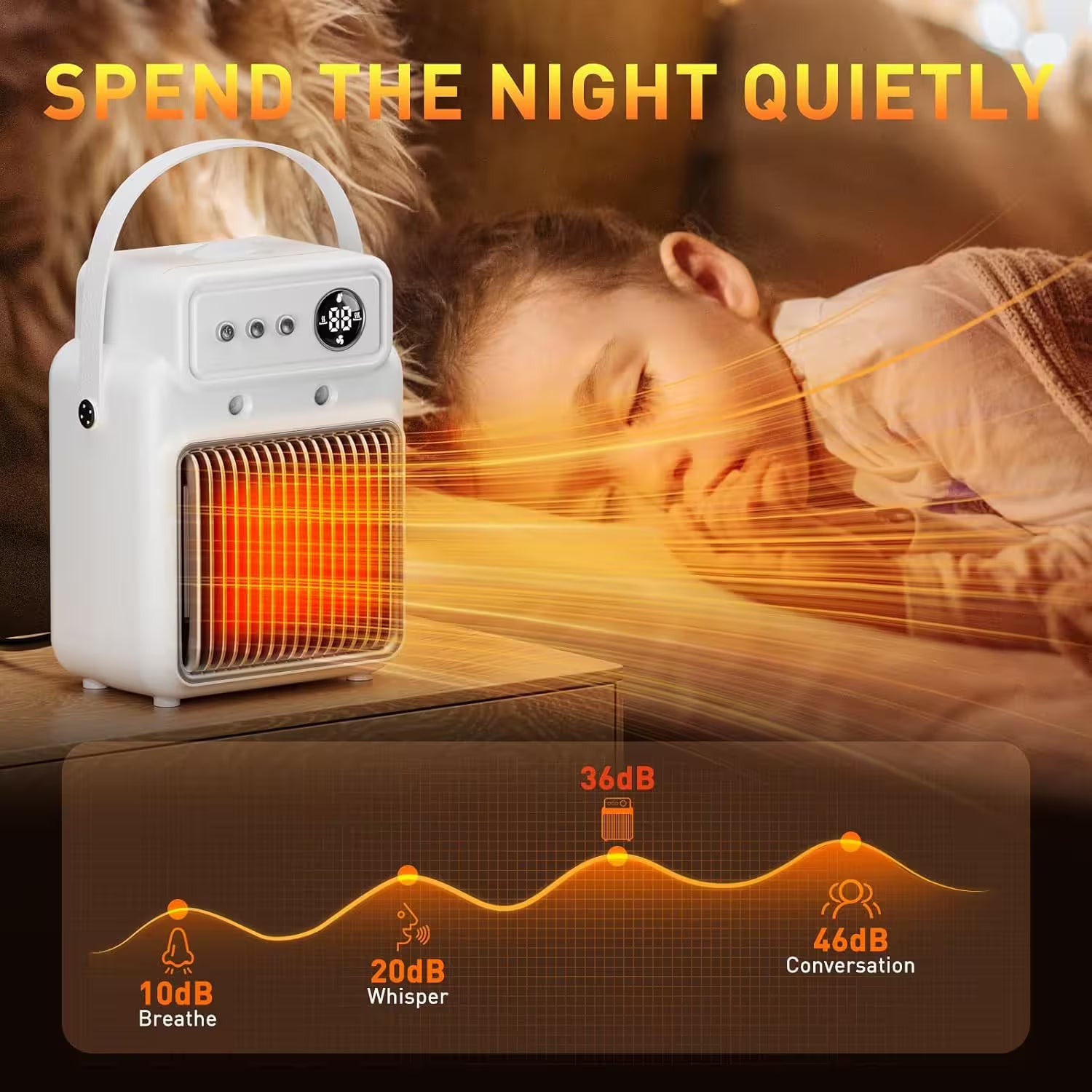 Portable heater emitting a warm glow with a child sleeping in the background, labeled 'Spend the night quietly'.